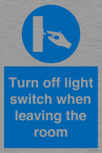 Turn off light switch when leaving the room